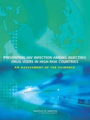 cover image of Preventing HIV Infection Among Injecting Drug Users in High-Risk Countries